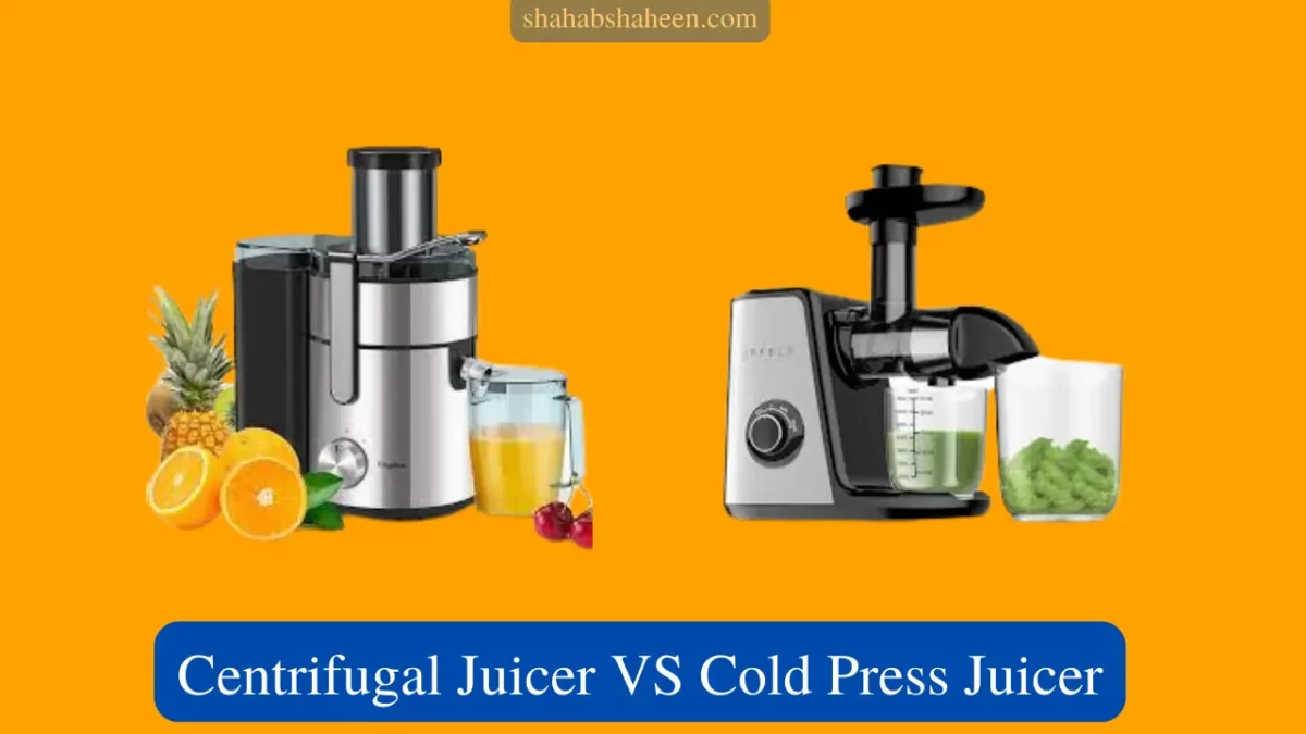 Cold Press Juicer VS Centrifugal Juicer